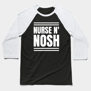 Registered Nurse's Love for Cooking: The Perfect Gift in Nurse n' Nosh Apparel! Baseball T-Shirt